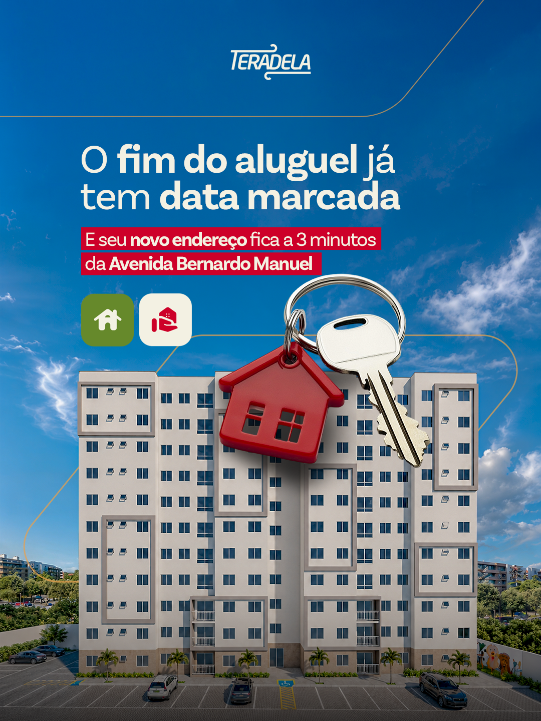 Criativo Teradela: o fim do aluguel já tem data marcada